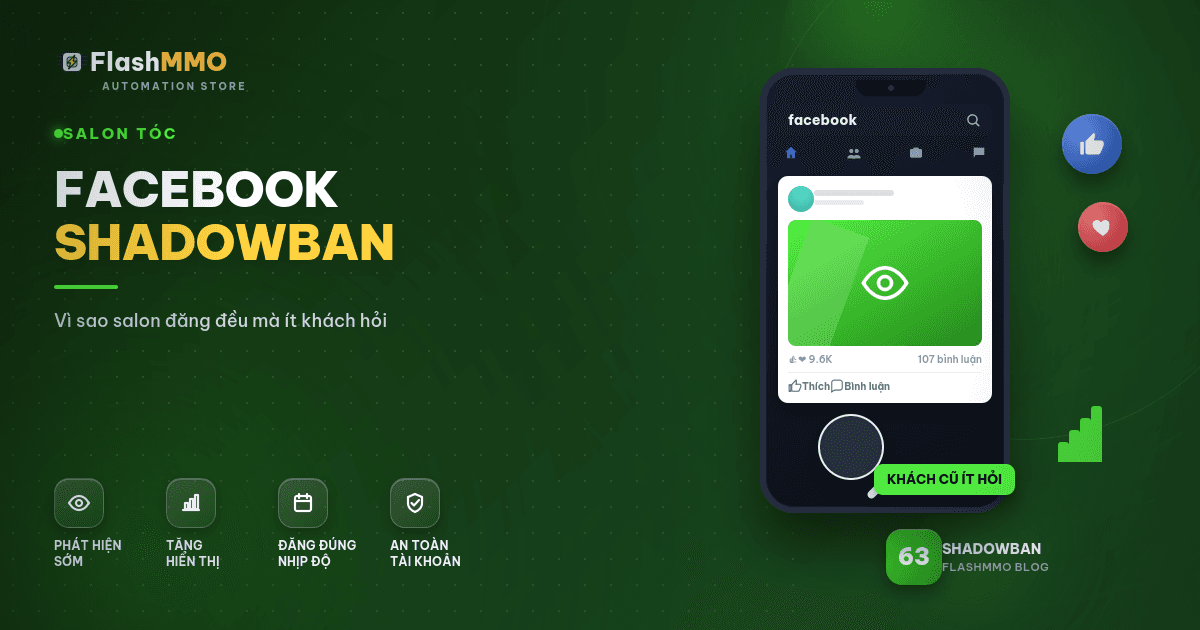 Facebook Shadowban Là Gì? Vì Sao Salon Đăng Đều Mà Ít Khách Hỏi