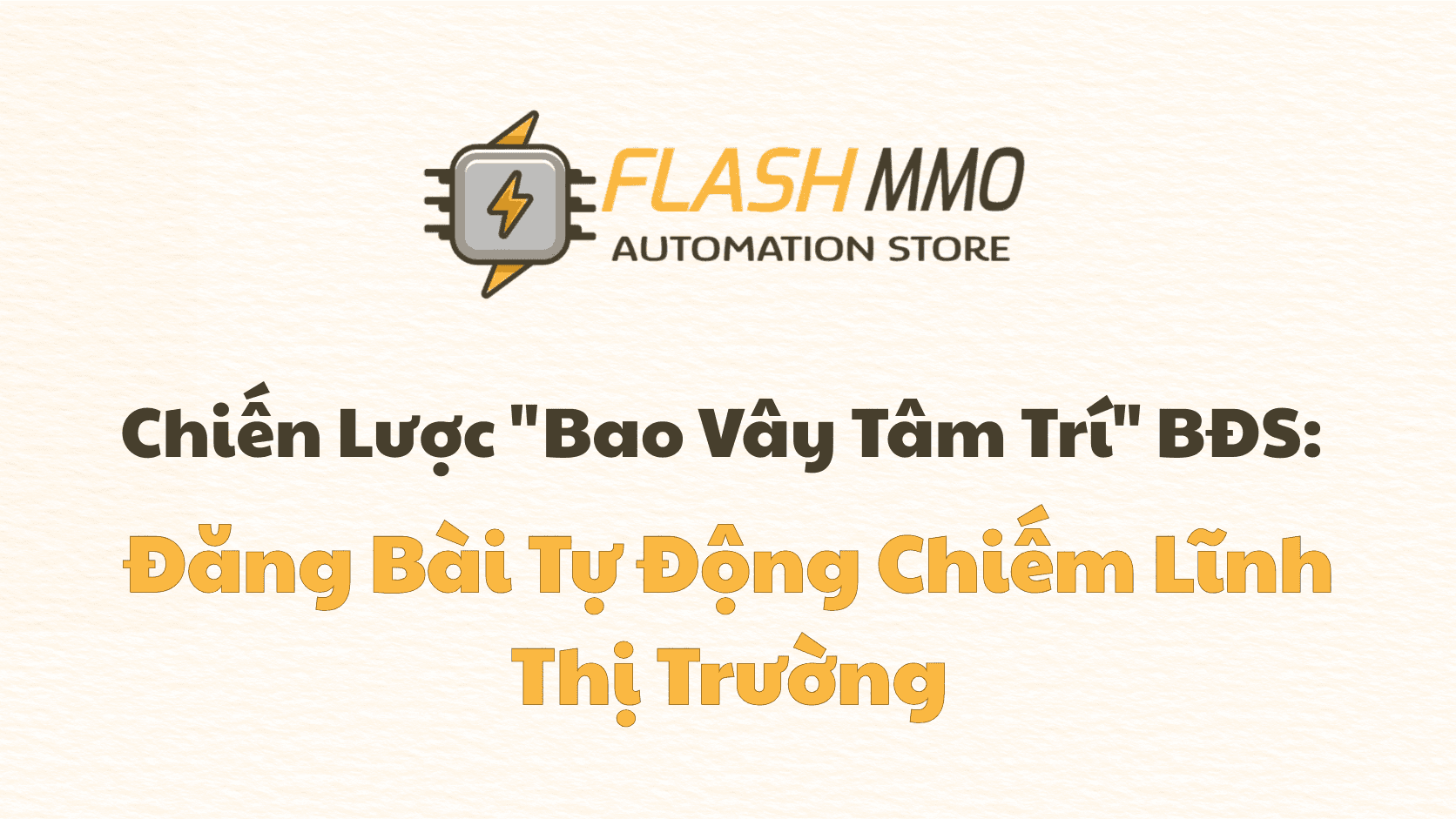 Chiến Lược "Bao Vây Tâm Trí" Trong Bất Động Sản: Tại Sao Đối Thủ Luôn Chốt Khách Trước Bạn?