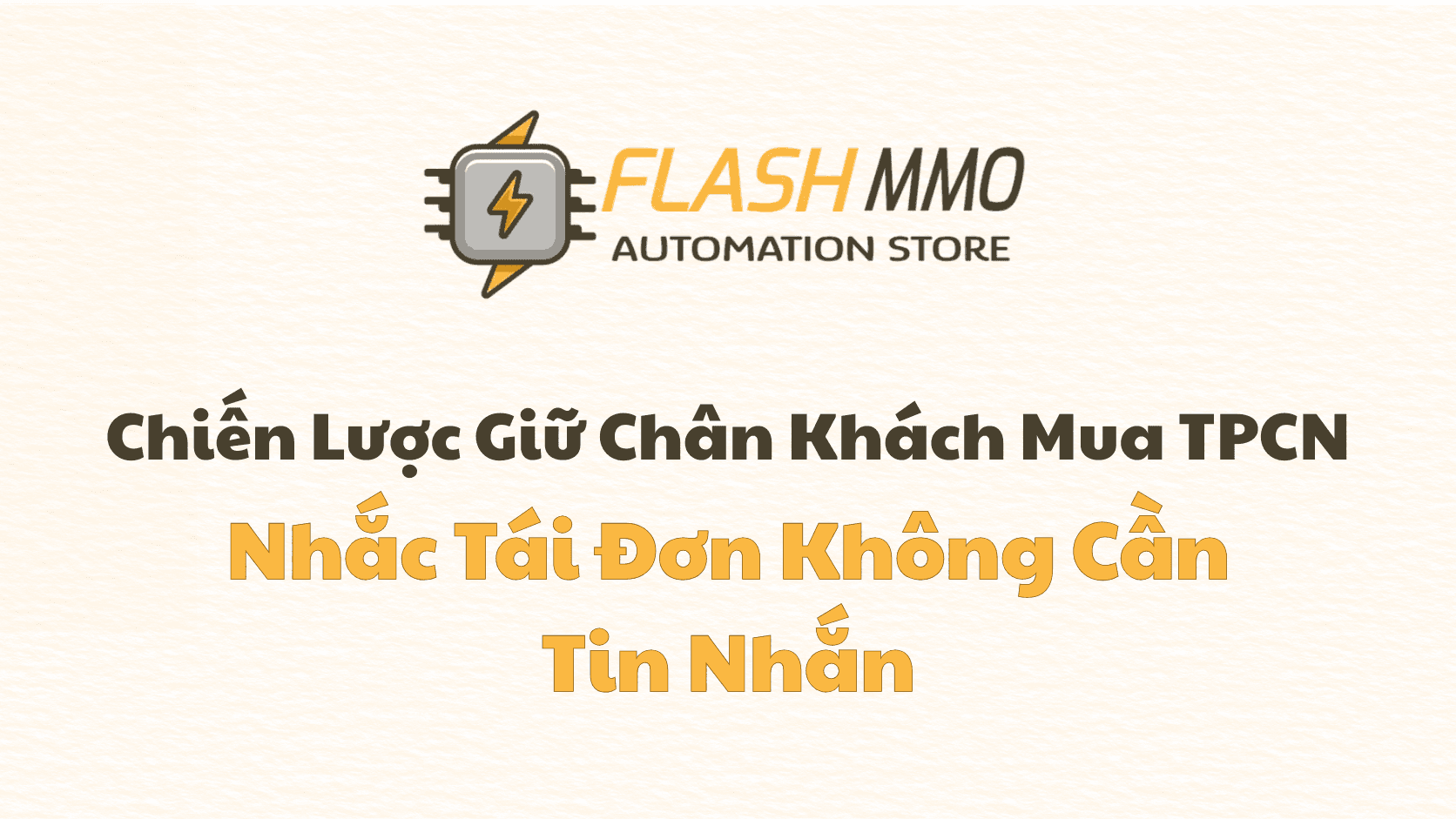 Chăm Sóc Khách Hàng TPCN: Chiến Lược "Nhắc Nhở Không Lời" Để Khách Tự Nhớ Uống Thuốc