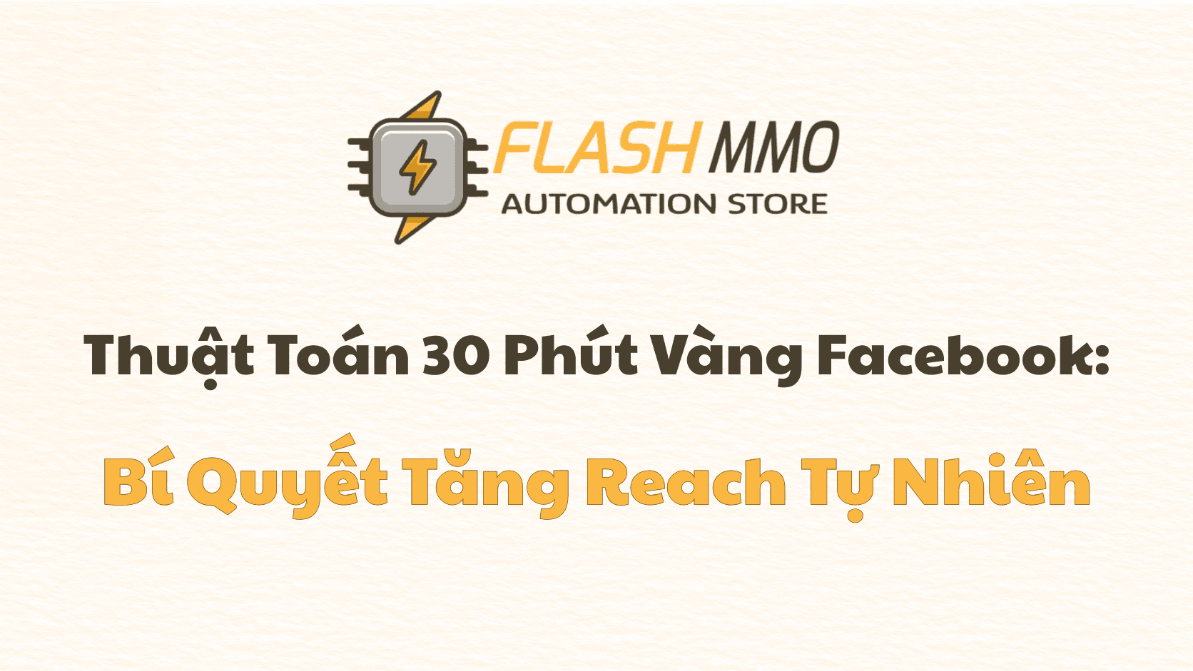 Bí Mật "30 Phút Vàng" Của Facebook: Tại Sao Nội Dung Hay Vẫn Chìm Nghỉm?